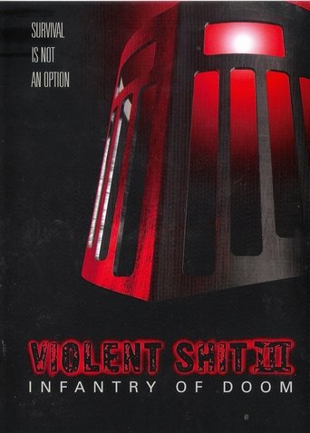 Movie Violent Shit III: Infantry of Doom Poster Images, BackDrops Images, Logo Images posters 1 /xKLsKjKMh7boFFhivaaK8P2aD1l.jpg