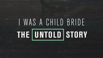 I Was a Child Bride