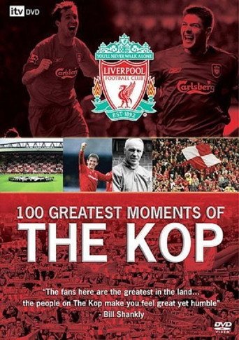 Liverpool FC - 100 Greatest Moments Of The Kop 在线观看和下载完整电影