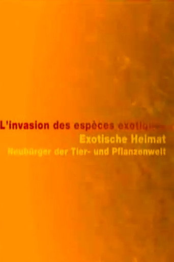 Exotische Heimat - Neubürger der Tier- und Pflanzenwelt 在线观看和下载完整电影