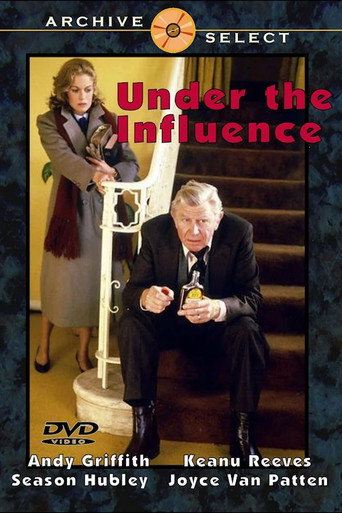 Under the Influence 在线观看和下载完整电影