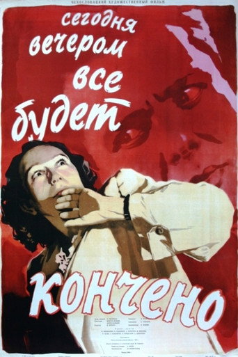 Dnes večer všechno skončí 在线观看和下载完整电影