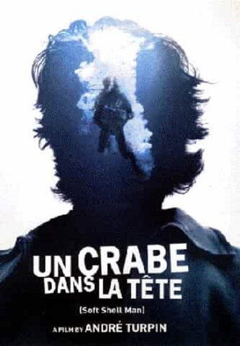Okładka filmu Un crabe dans la tête