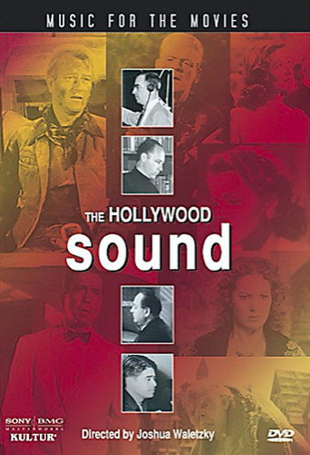 Music for the Movies: The Hollywood Sound 在线观看和下载完整电影