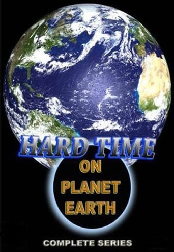 Hard Time on Planet Earth