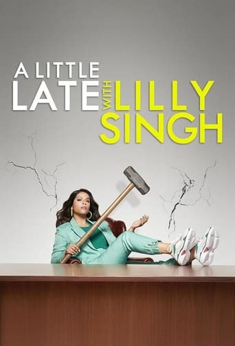 A Little Late with Lilly Singh