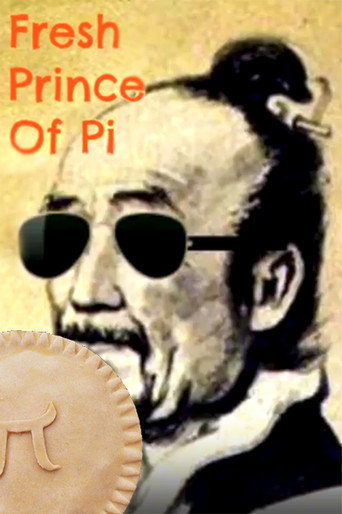 Fresh Prince of Pi (Edited) 在线观看和下载完整电影