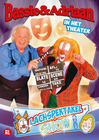 Bassie & Adriaan In het Theater - Lachspektakelshow 在线观看和下载完整电影