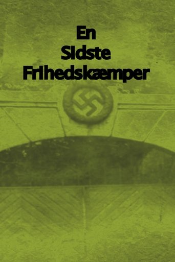 en sidste frihedskæmper