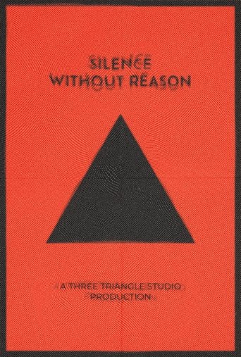 Silence Without Reason