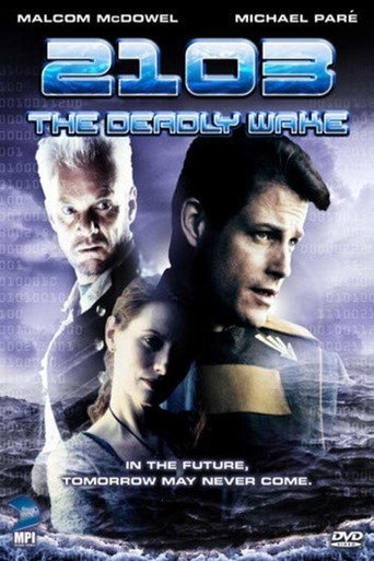 2103: The Deadly Wake 在线观看和下载完整电影