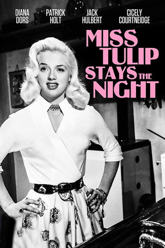 Miss Tulip Stays the Night 在线观看和下载完整电影