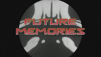 Future Memories