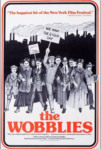 The Wobblies 在线观看和下载完整电影