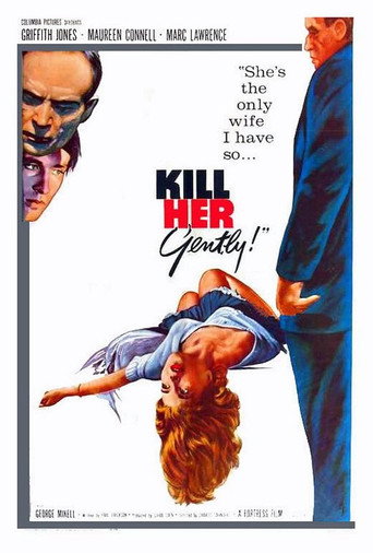 Kill Her Gently 在线观看和下载完整电影