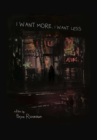 I Want More, I Want Less線上电影看完整版