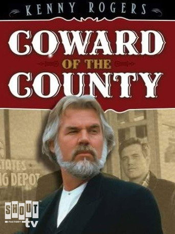 Coward of the County 在线观看和下载完整电影