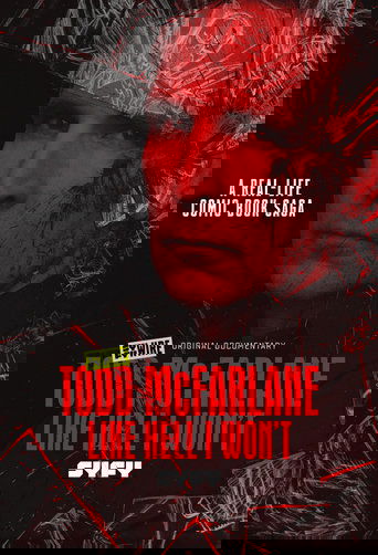 Todd McFarlane: Like Hell I Won't
