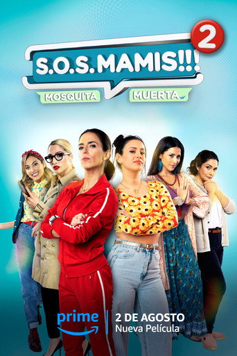 Okładka filmu S.O.S Mamis 2: Mosquita muerta