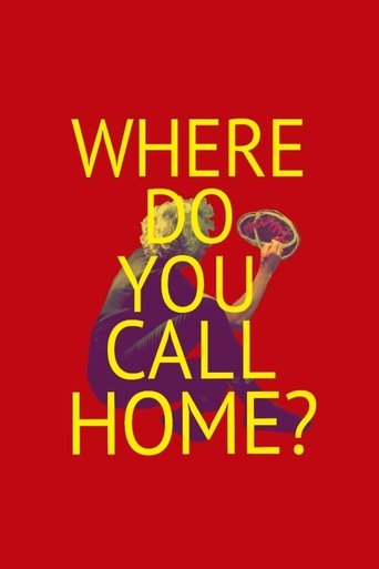 WHERE DO YOU CALL HOME?