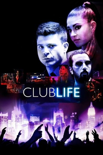 Club Life 在线观看和下载完整电影