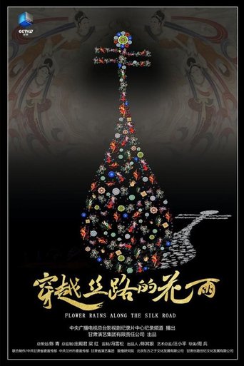 Flower Rains Along The Silk Road