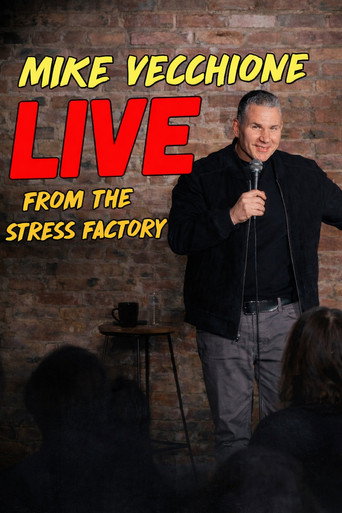 Okładka filmu Mike Vecchione: Live from the Stress Factory