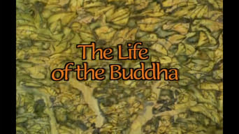 The Life of the Buddha