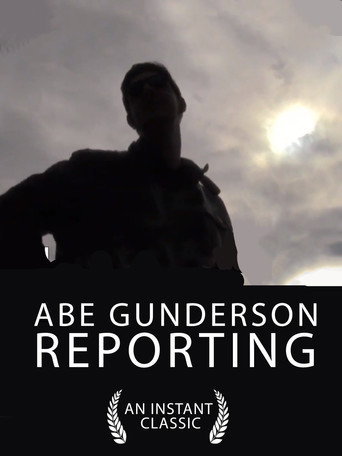 Abe Gunderson Reporting 在线观看和下载完整电影