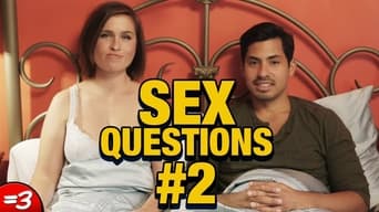 Sex Questions You Don't Want to Ask #2