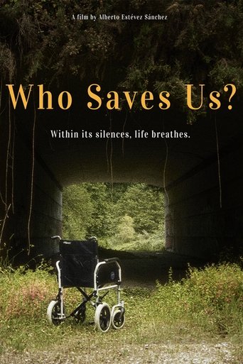 Who Saves Us?