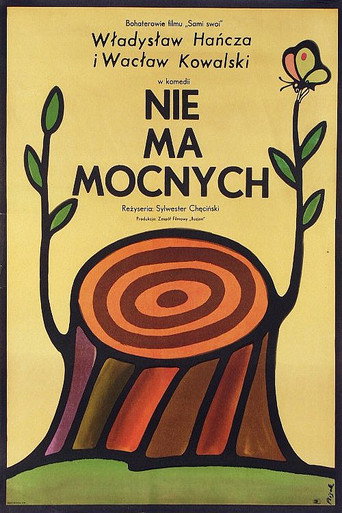 Nie ma mocnych 在线观看和下载完整电影