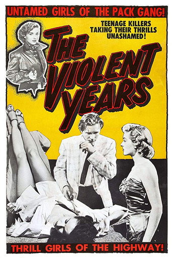 The Violent Years 在线观看和下载完整电影