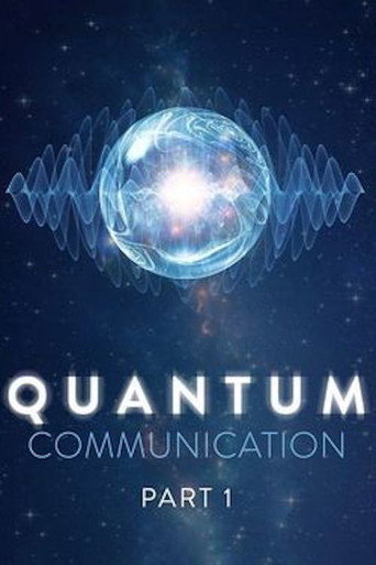 Quantum Communication 在线观看和下载完整电影