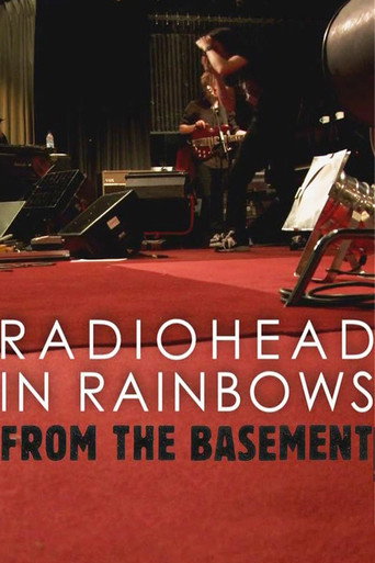 Radiohead: In Rainbows – From the Basement 在线观看和下载完整电影