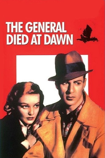 The General Died at Dawn 在线观看和下载完整电影