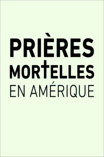 Prières mortelles en Amérique