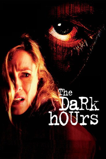 The Dark Hours 在线观看和下载完整电影