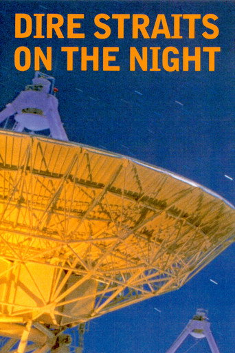 Dire Straits: On The Night 在线观看和下载完整电影
