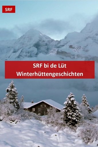 SRF bi de Lüt – Winterhüttengeschichten