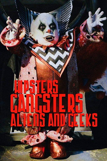 Aliens, Clowns & Geeks 在线观看和下载完整电影