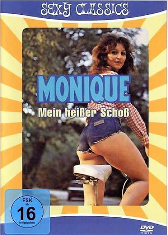 Monique, mein heißer Schoß 在线观看和下载完整电影