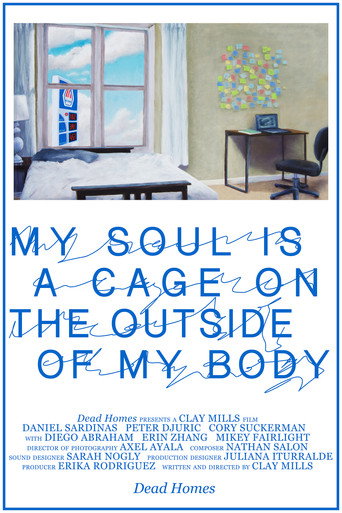 Okładka filmu My Soul is a Cage on the Outside of My Body