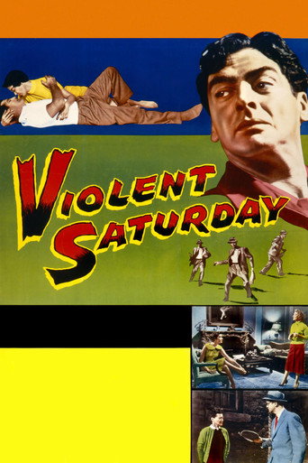 Violent Saturday 在线观看和下载完整电影