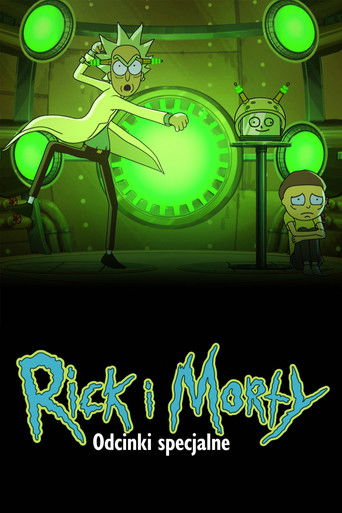 Najnowszy sezon Rick i Morty - Odcinki specjalne CDA cały serial