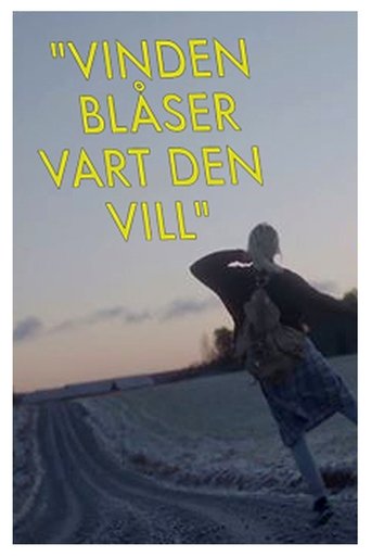 Vinden blåser vart den vill 在线观看和下载完整电影