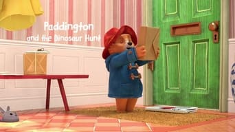 Paddington and the Dinosaur Hunt