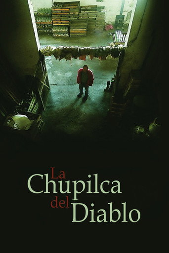 La chupilca del diablo 在线观看和下载完整电影