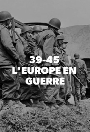 39-45 : L'Europe en Guerre: Season 1
