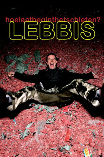 Lebbis: Hoe Laat Begint Het Schieten (2008)